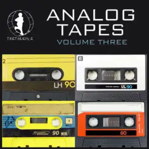 Analog Tapes 3 - Minial Tech House Experience