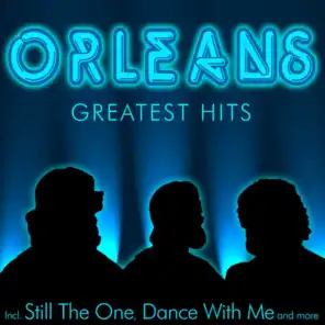 Greatest hits - Incl. Still The One, Dance WIth Me And Many More