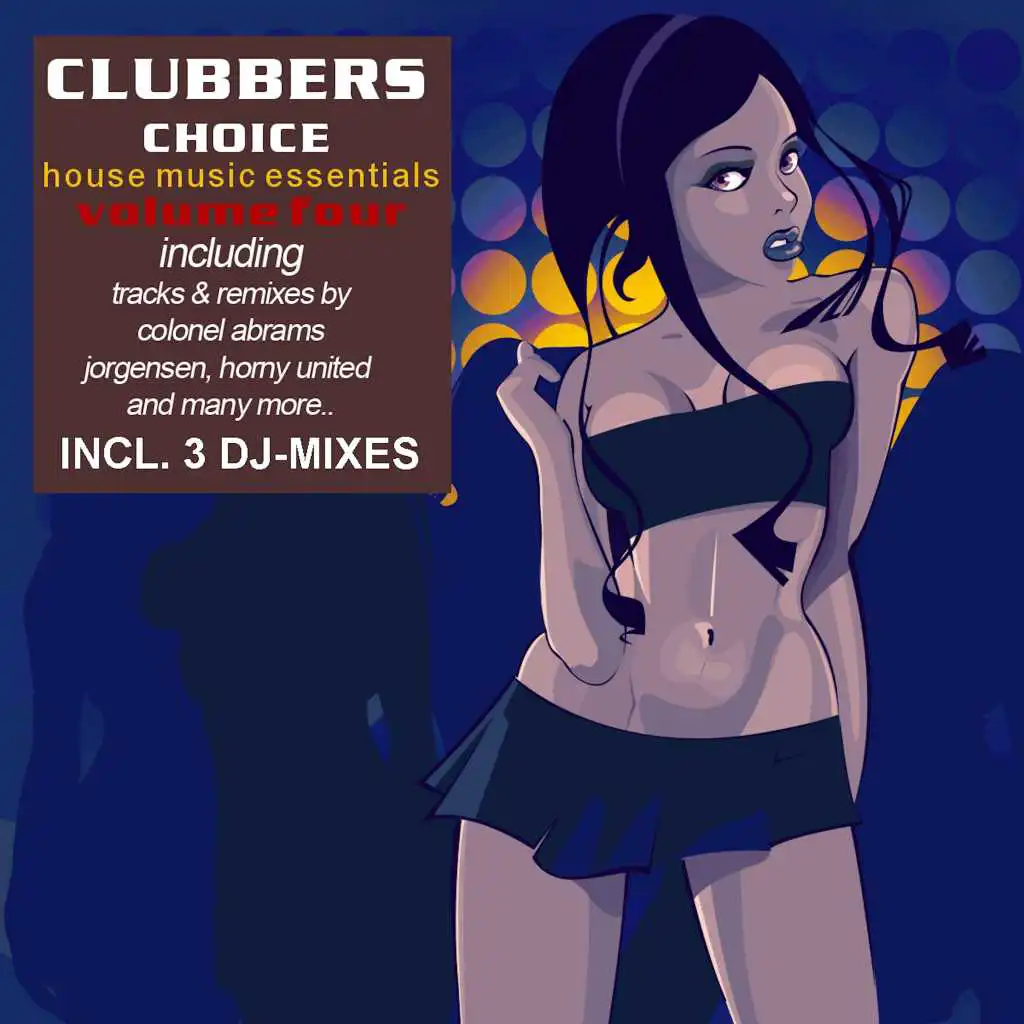 Clubbers Choice, Vol. 5 - House Music Essentials (incl. 3 DJ-Mixes)