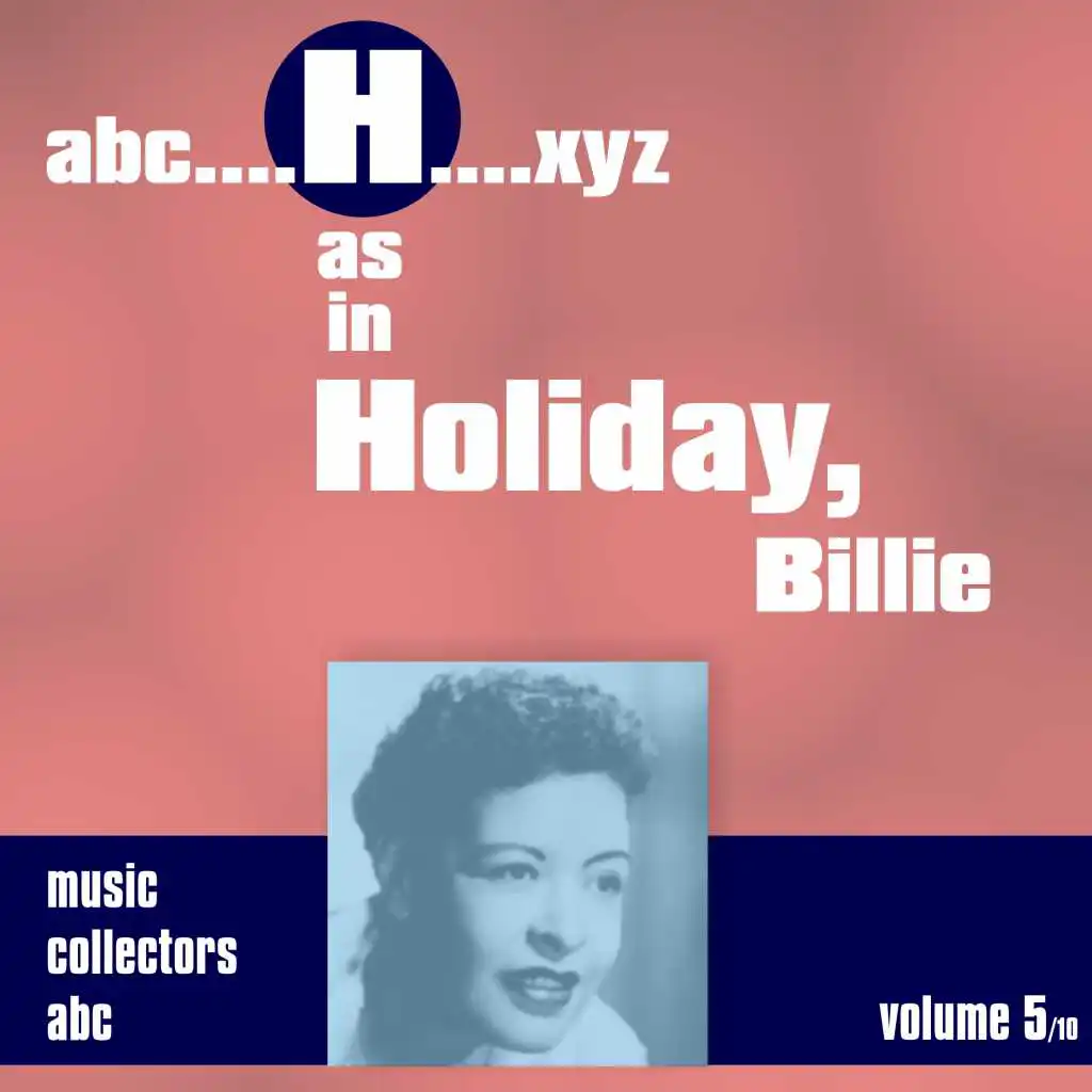 H as in HOLIDAY, Billie (Volume 5)