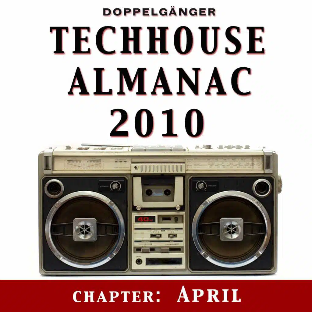 Techhouse Almanac 2010: Chapter April