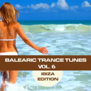 Balearic Trance Tunes Vol. 6 - Ibiza Edition