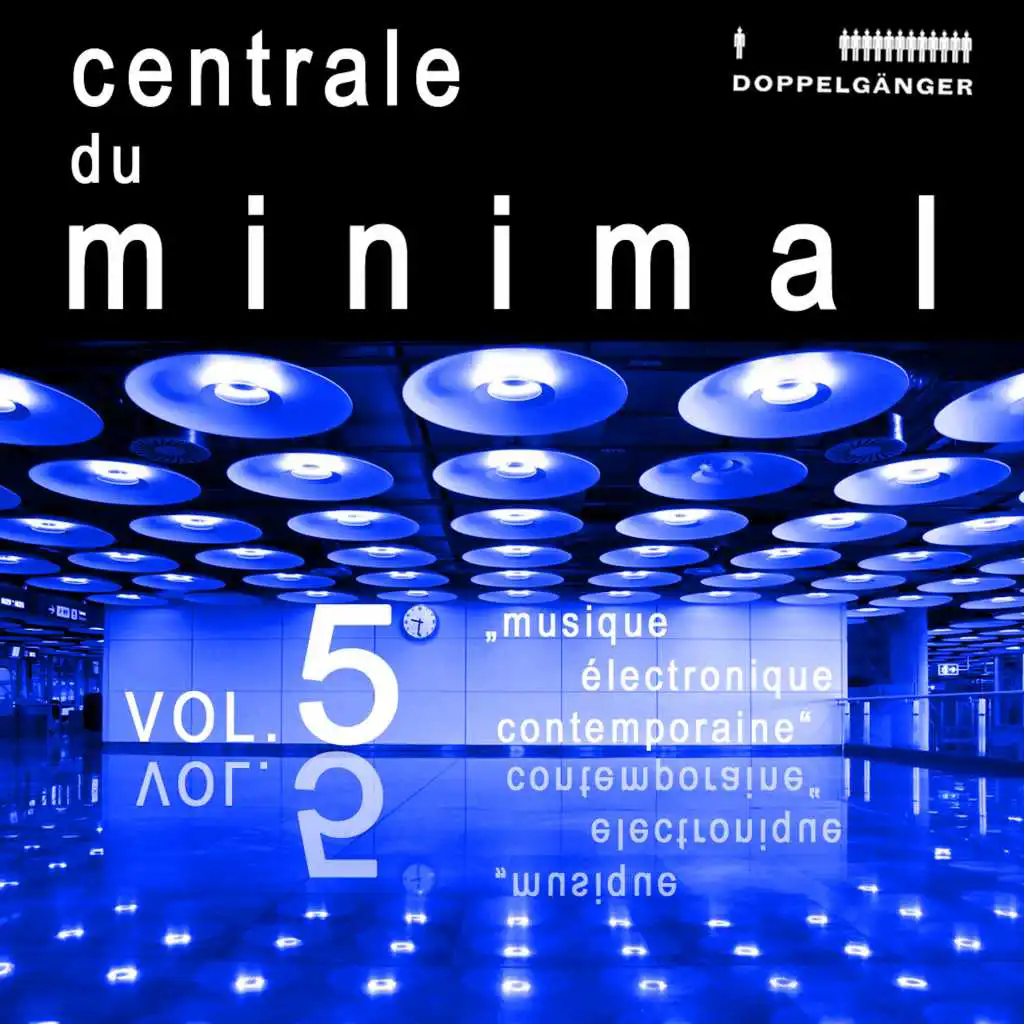 Centrale Du Minimal Vol. 5