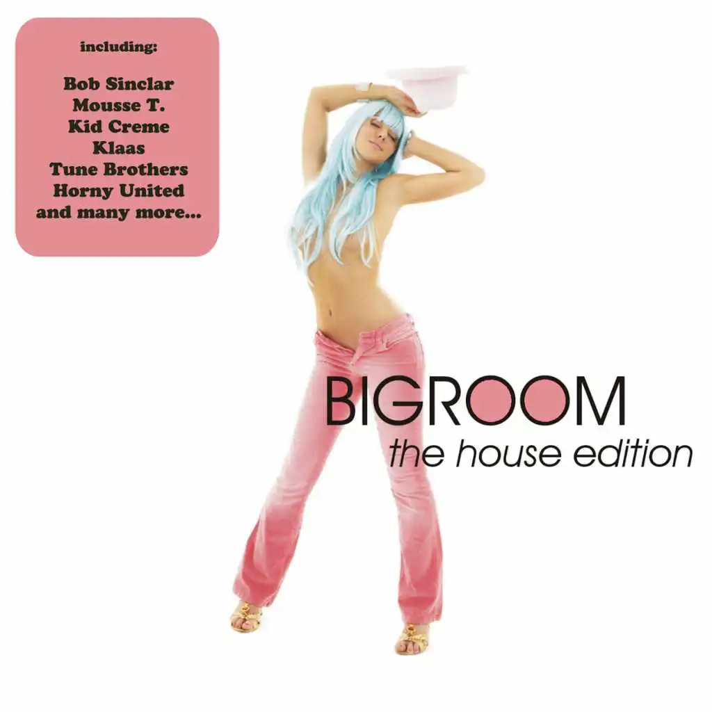 Bigroom - The House Edition