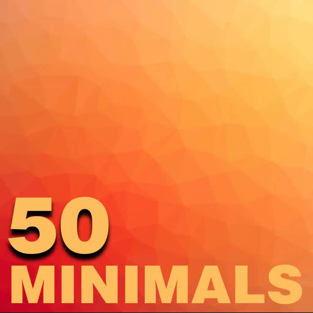 50 Minimals