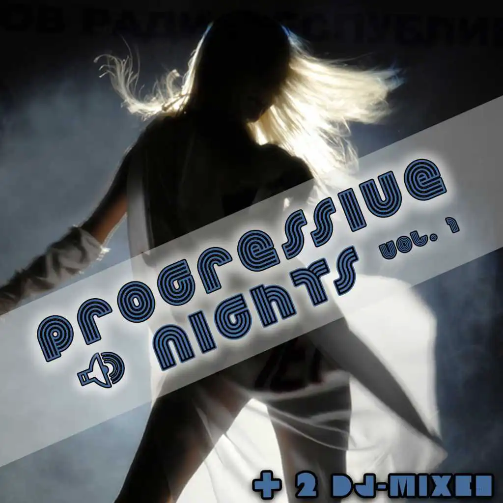 Progressive Nights Vol. 1 - Mix Session One (Continuous DJ Mix)