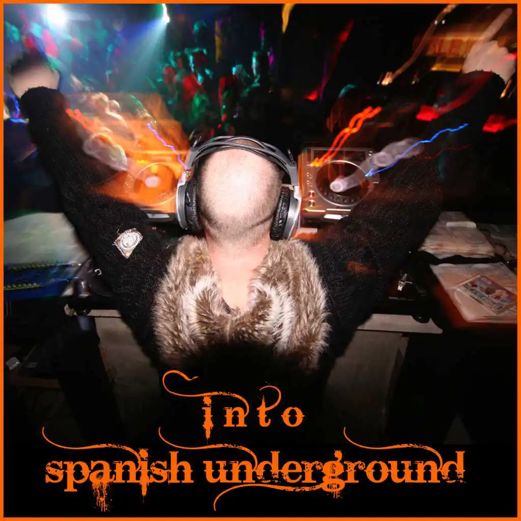 Into Spanish Underground