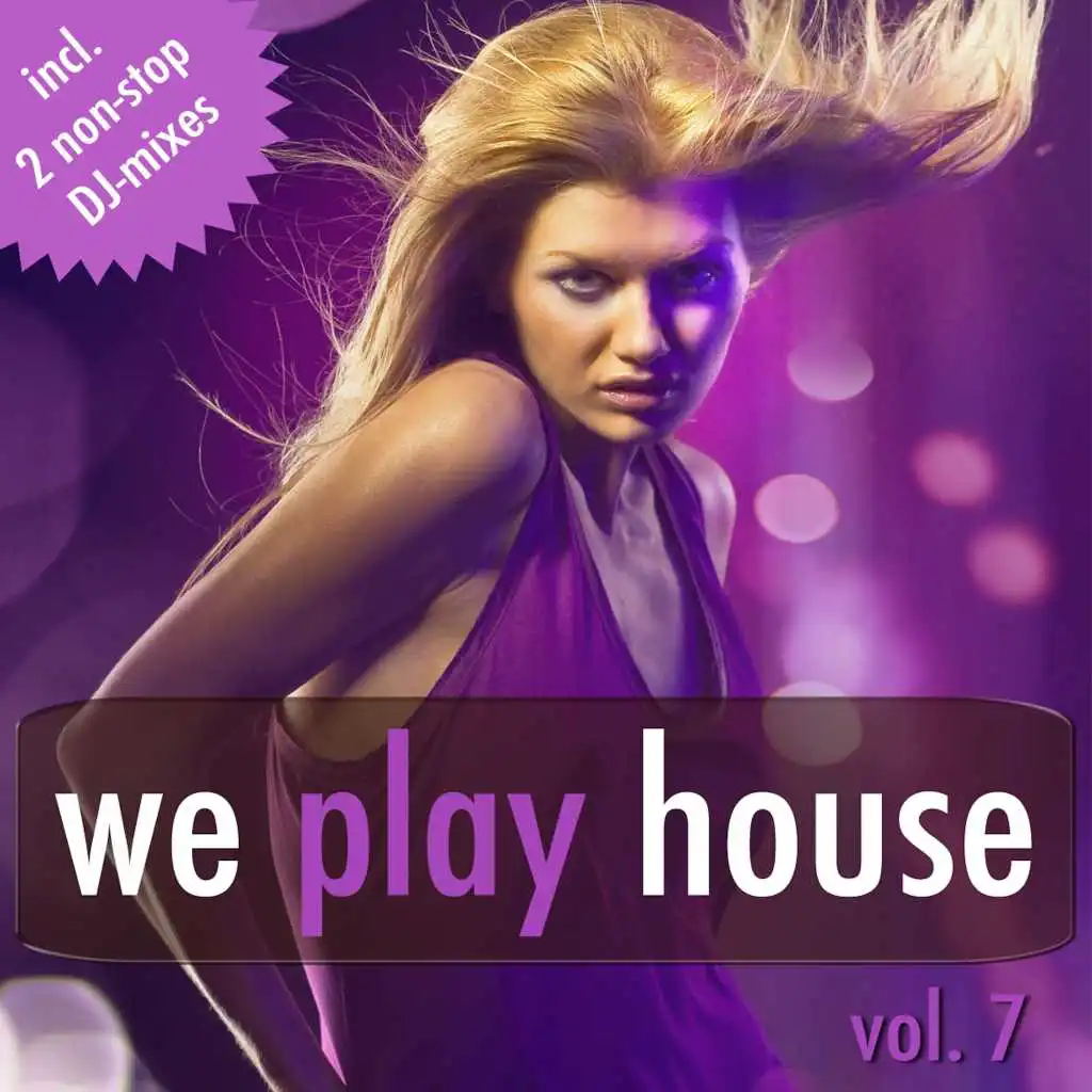 We Play House, Vol. 7