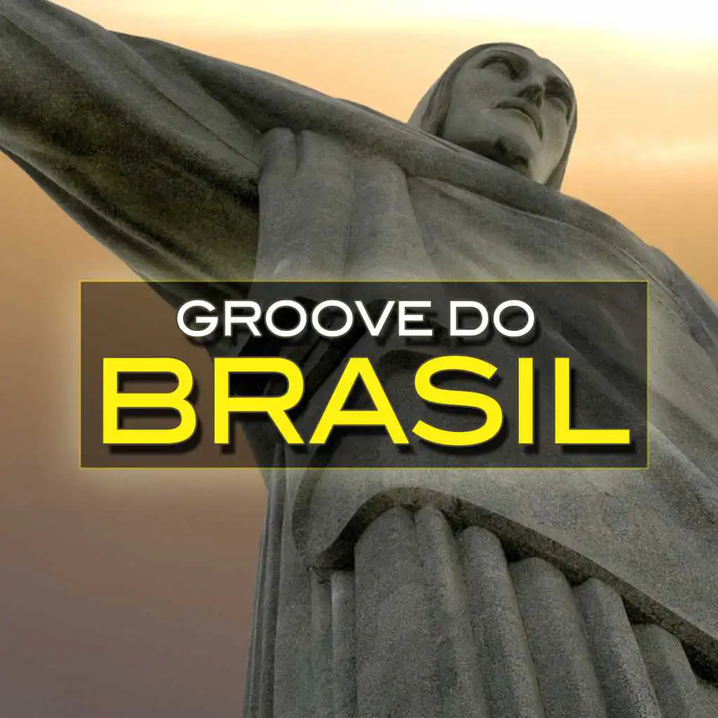 Groove Do Brazil