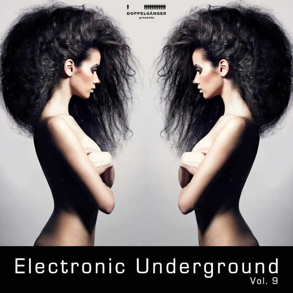 Doppelgänger pres. Electronic Underground, Vol. 9