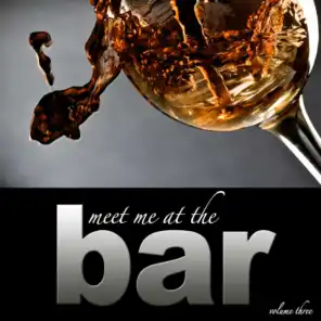 Meet Me At The Bar - Vol. 3