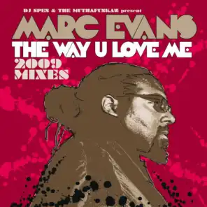 The Way U Love Me (DJ Spen's Killer Klub Mix)
