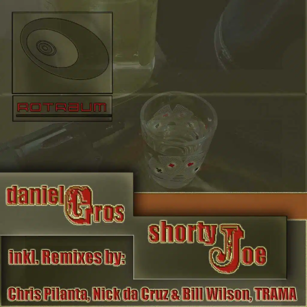 Shorty Joe (Nick da Cruz & Bill Wilson Remix)