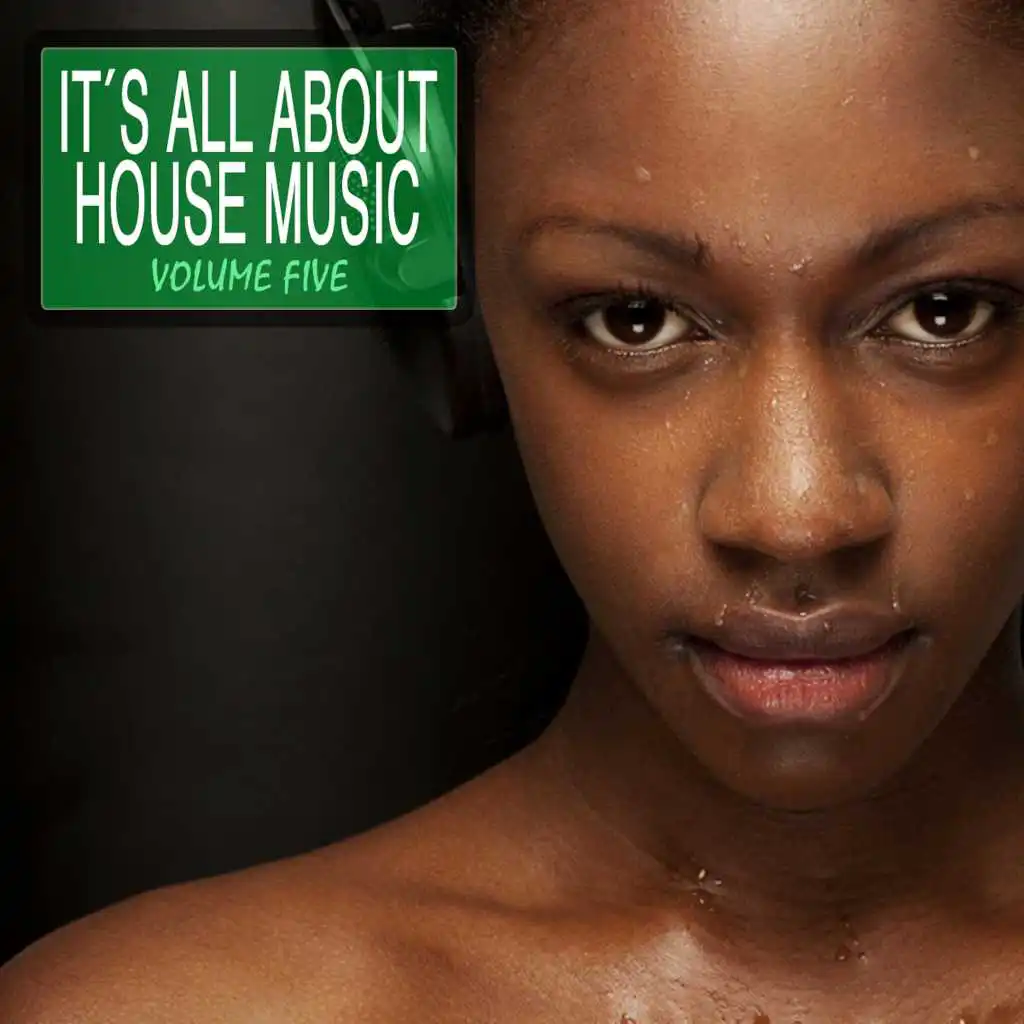 It's All About House Music Vol. 5