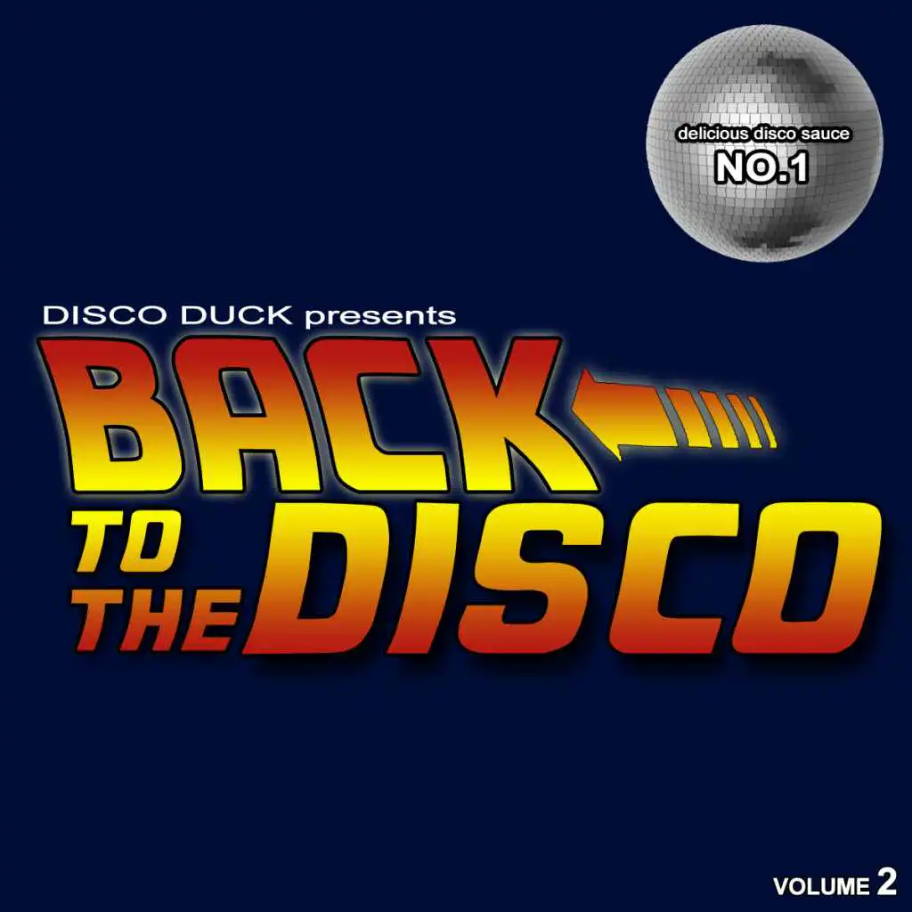 Disco Duck Pres. Delicious Disco Sauce No. 2 (Continuous DJ Mix)