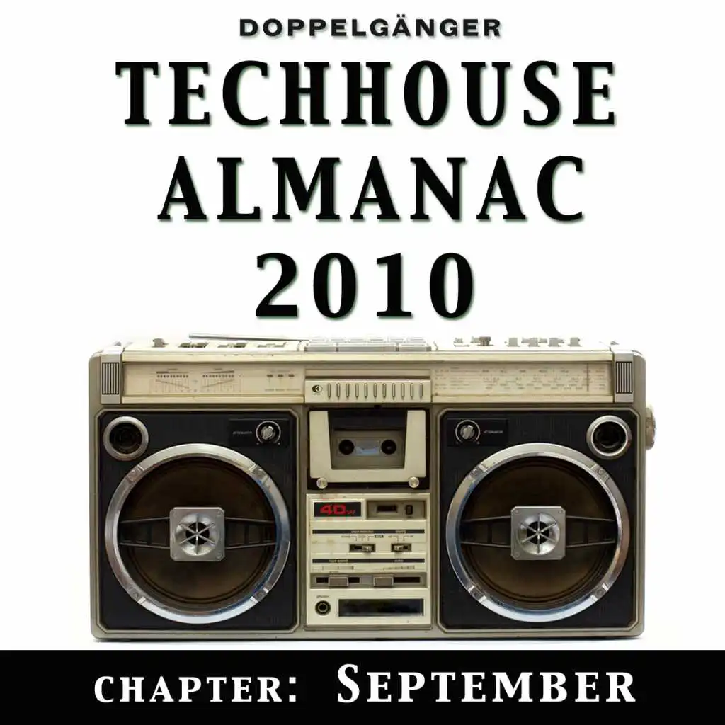 Doppelgänger pres. Techhouse Almanac 2010 - Chapter: September