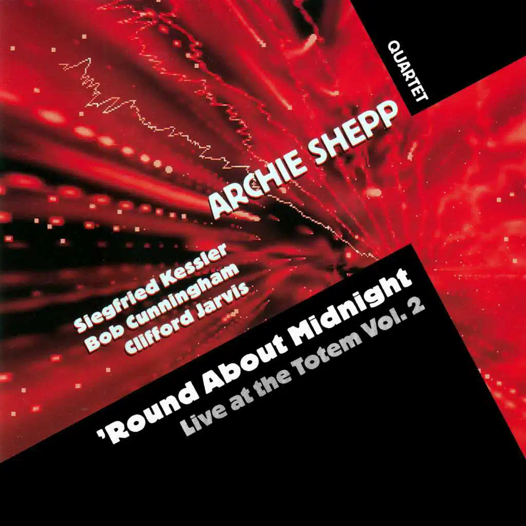 'Round About Midnight: Live at the Totem, Vol. 2 (feat. Bob Cunningham, Clifford Jarvis & Siegfried Kessler)