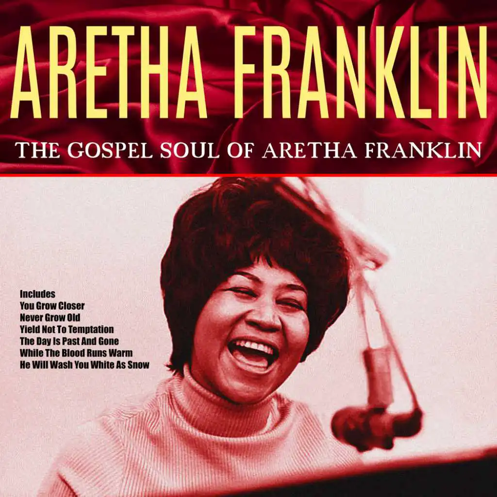 Songs of Faith - The Gospel Soul of Aretha Franklin