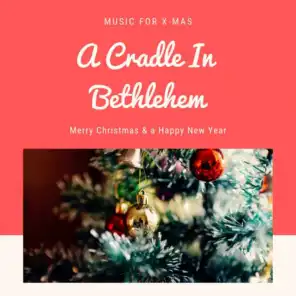 A Cradle In Bethlehem (Christmas with your Stars)