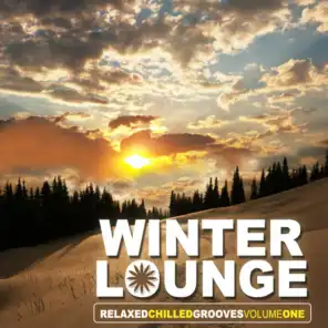 Winter Lounge - Relaxed Chillout Grooves