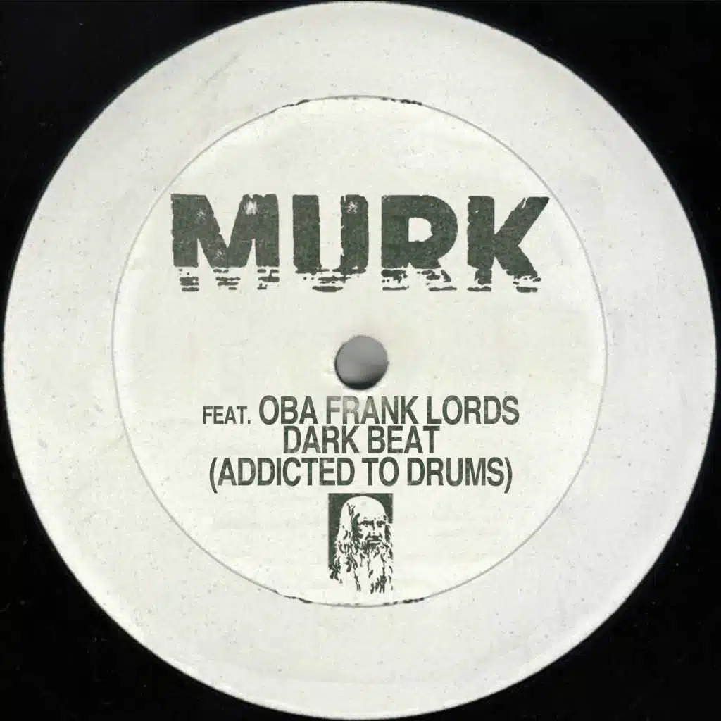 Dark Beat (Addicted To Drums) feat. Oba Frank Lords (Oscar G & Ralph Falcon Mix)