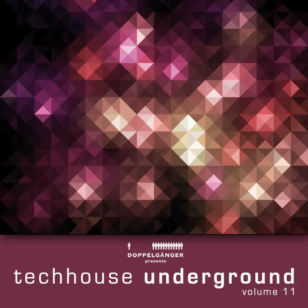 Doppelgänger pres. Techhouse Underground Vol. 11