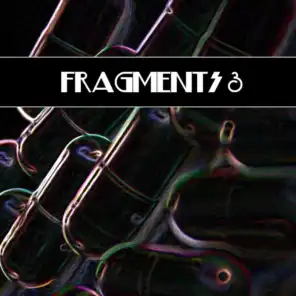 Fragments 3