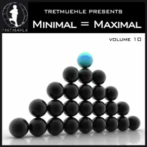 Minimal = Maximal, Vol. 10