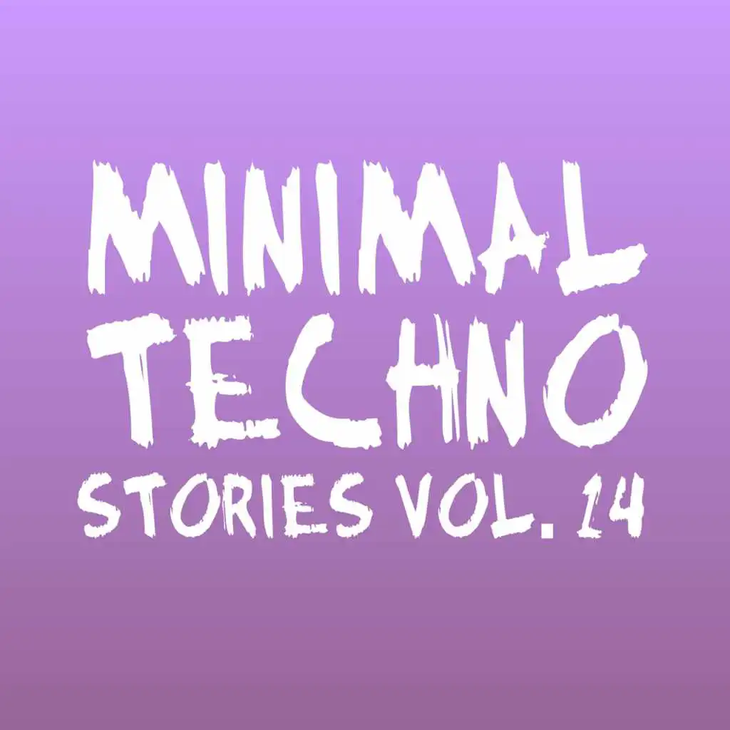 Minimal Techno Stories, Vol. 14