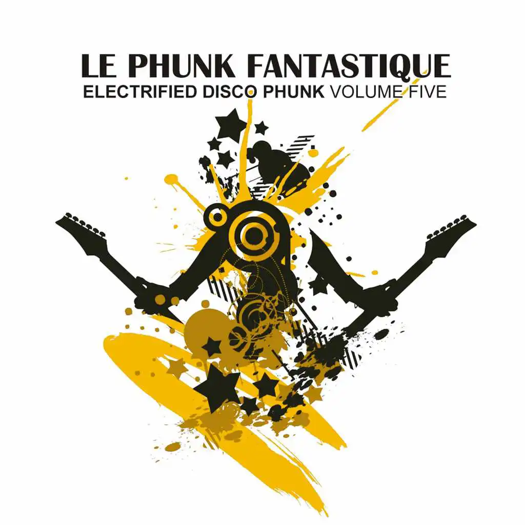 Le Phunk Fantastique 5 - Electrified Disco Phunk