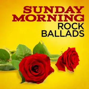 Sunday Morning Rock Ballads