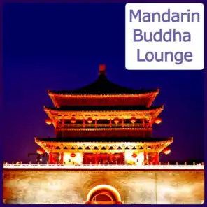 Mandarin Buddha Lounge - 40 Asian Influenced Bar Sounds