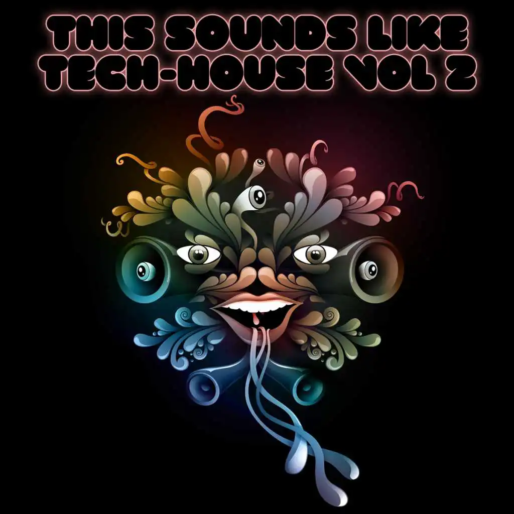 This Sounds Like Tech-House Vol. 2