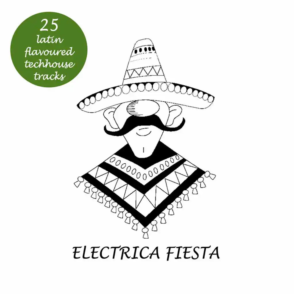 Electrica Fiesta - Latin Flavoured Techhouse Tracks