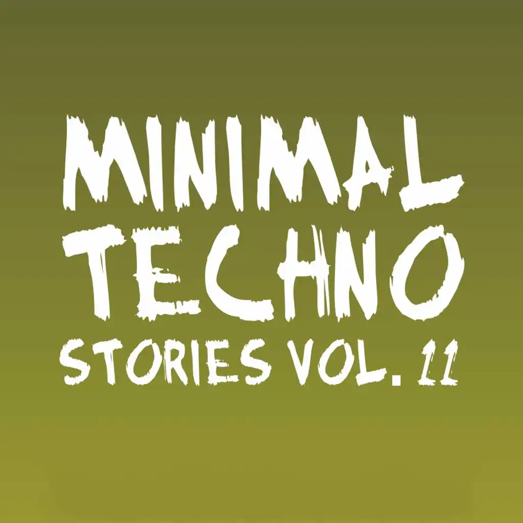Minimal Techno Stories, Vol. 11