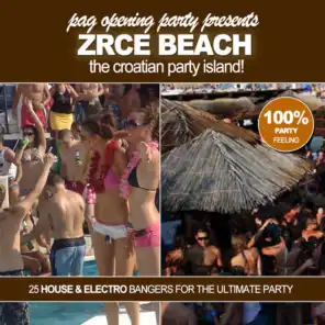 Pag Opening Party pres. Zrce Beach! - The Croatian Party Island!