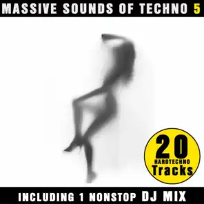 Massive Sounds Of Techno 5 - 20 Hardtechno Tracks (incl. DJ Mix by Jason X)