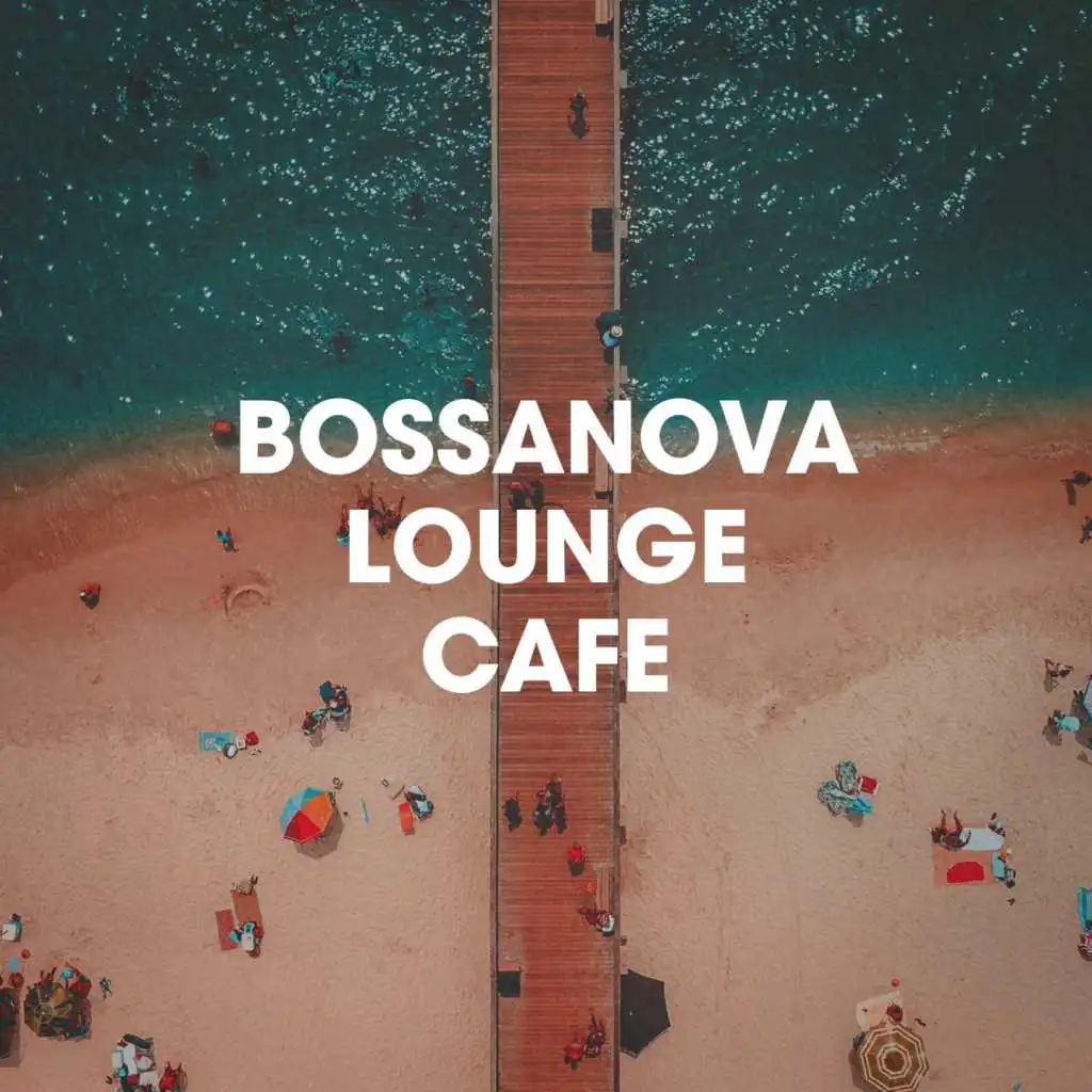 Bossanova Lounge Café