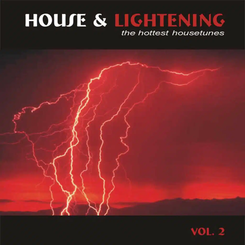 House & Lightening Vol. 2