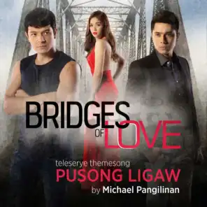 Pusong Ligaw (Theme from Bridges of Love) - Single