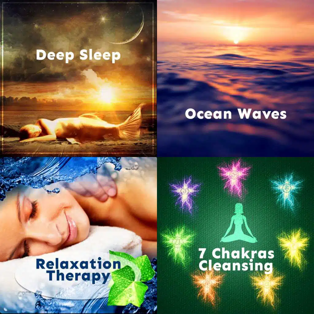 Deep Sleep + Ocean Waves + Relaxation Therapy + 7 Chakras Cleansing