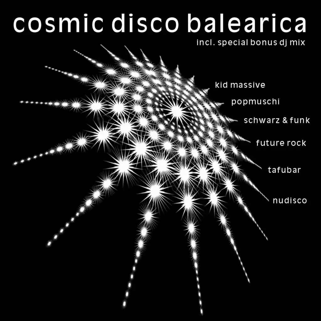 Cosmic Disco Balearica (incl. DJ-Mix)