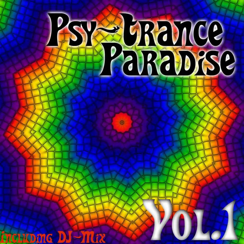 Psy-Trance Paradise Vol. 1 (incl. DJ-Mix)