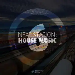 Next Station: House Music, Vol. 6