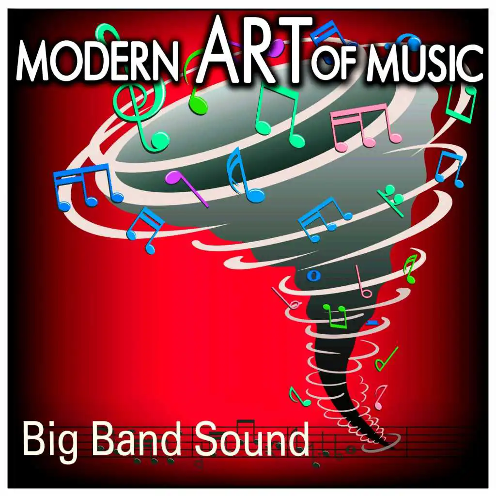 Modern Art of Music: Big Band Sound