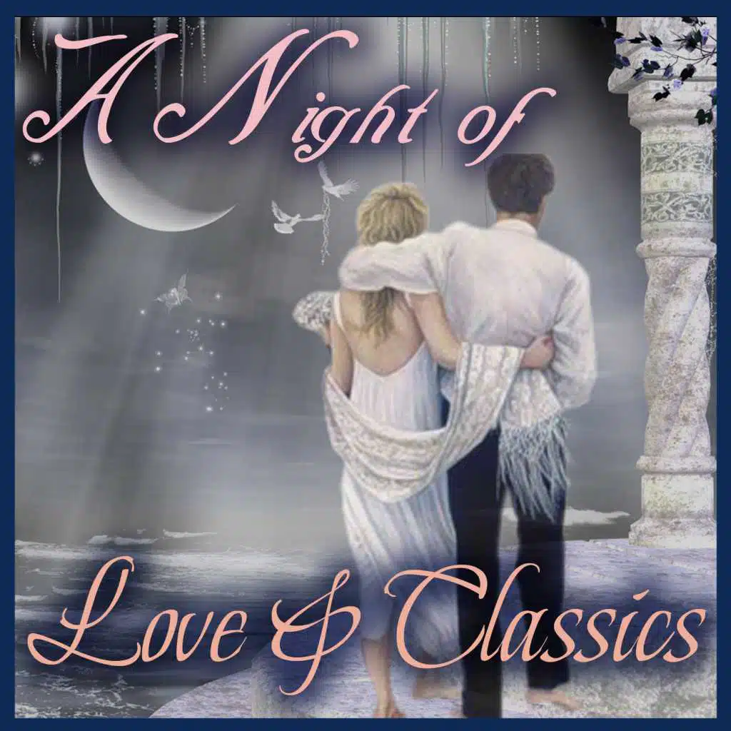A Night of Love & Classics