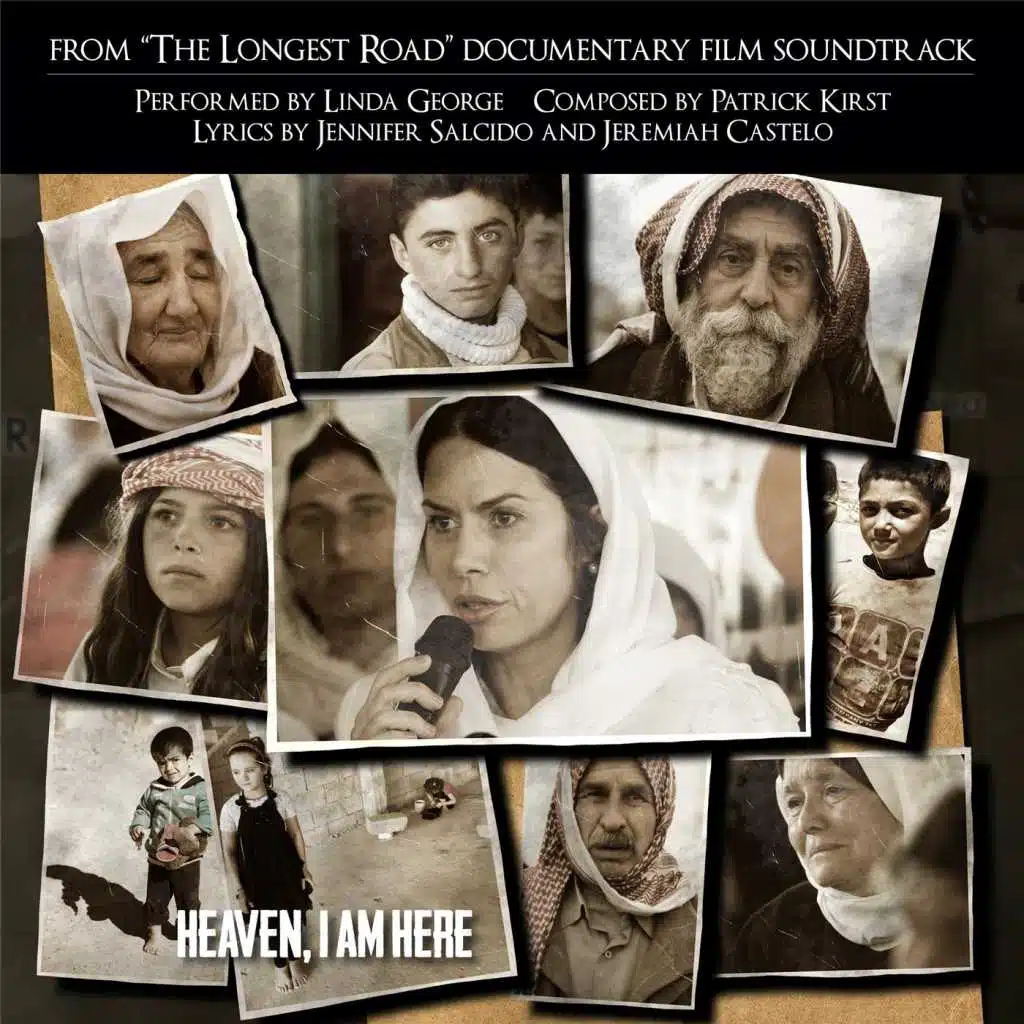 Heaven, I Am Here (From "The Longest Road")