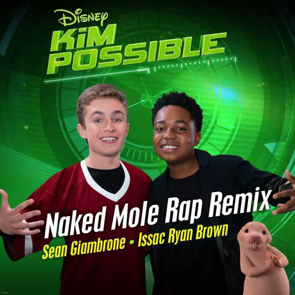 Naked Mole Rap Remix (From "Kim Possible")