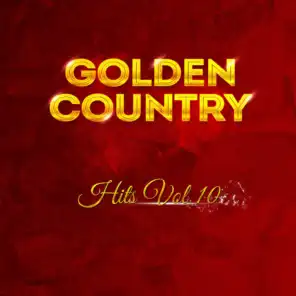Golden Country Hits Vol 10
