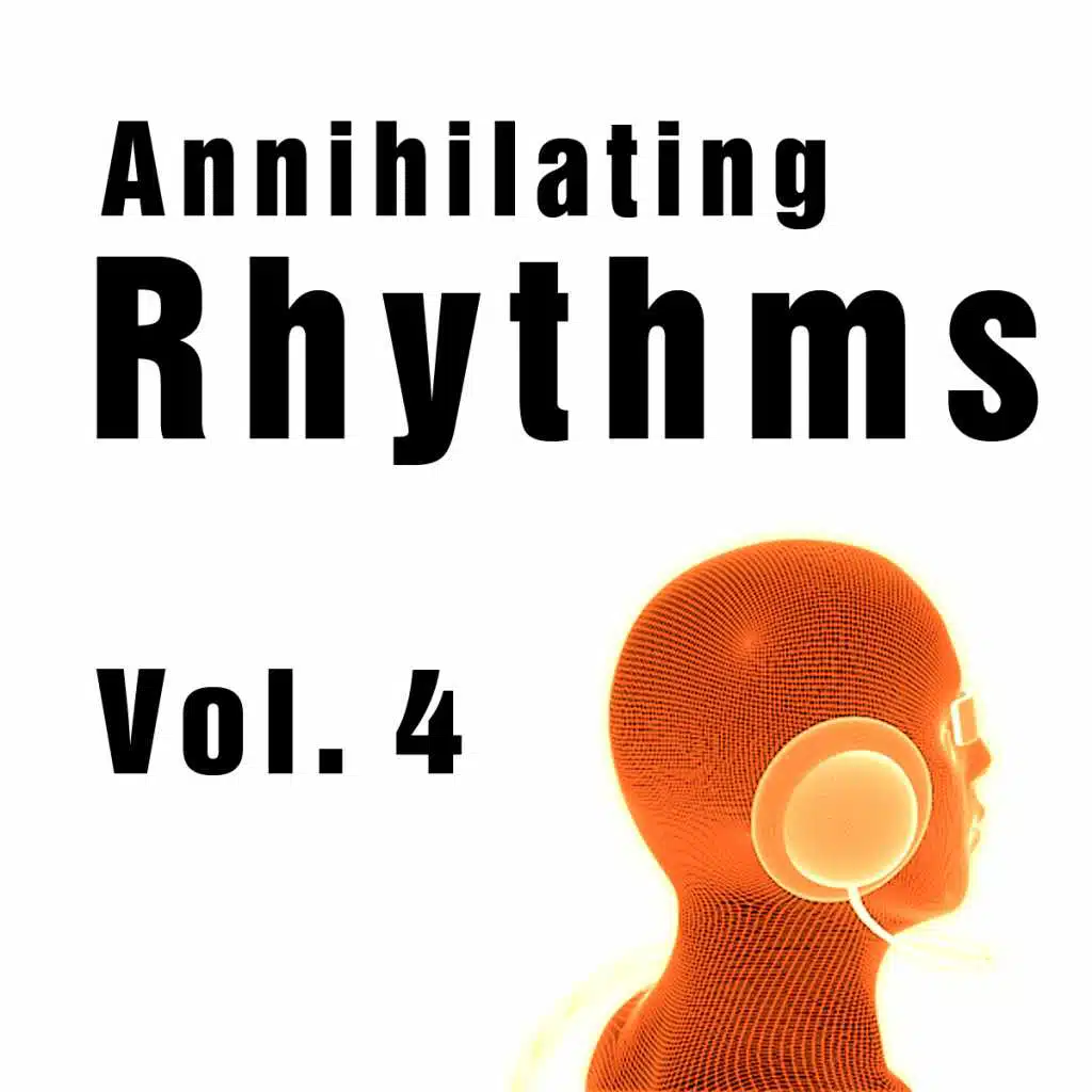 Annihilating Rhythms Vol. 4